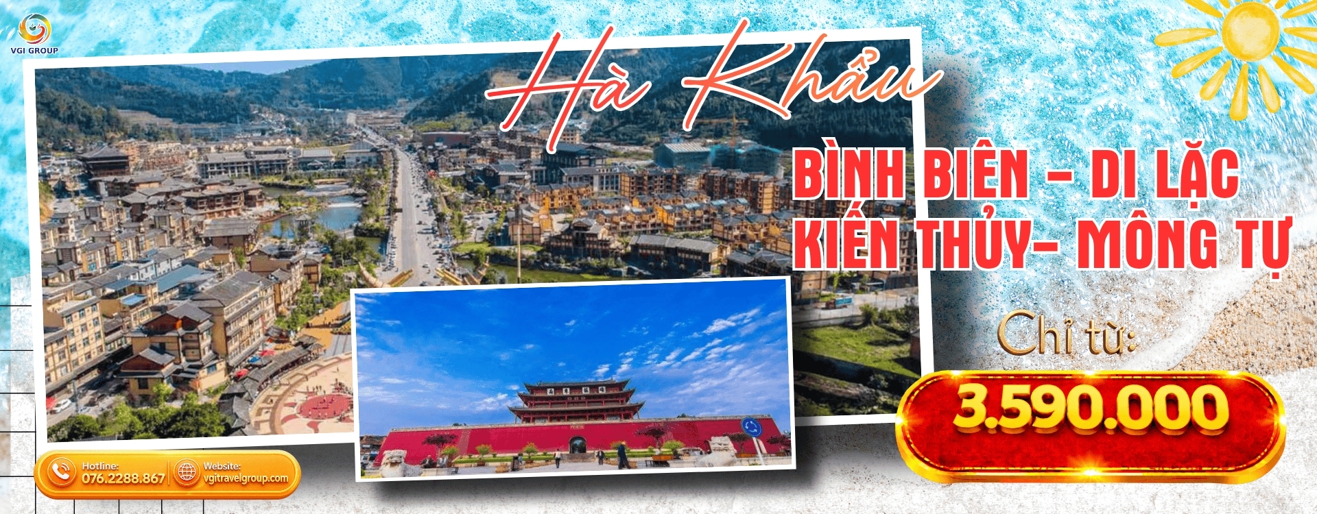 HÀ NỘI - LÀO CAI – HÀ KHẨU – BÌNH BIÊN - DI LẶC- KIẾN THỦY- MÔNG TỰ