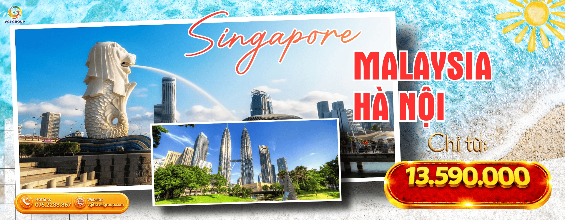 HÀ NỘI – SINGAPORE – MALAYSIA – HÀ NỘI