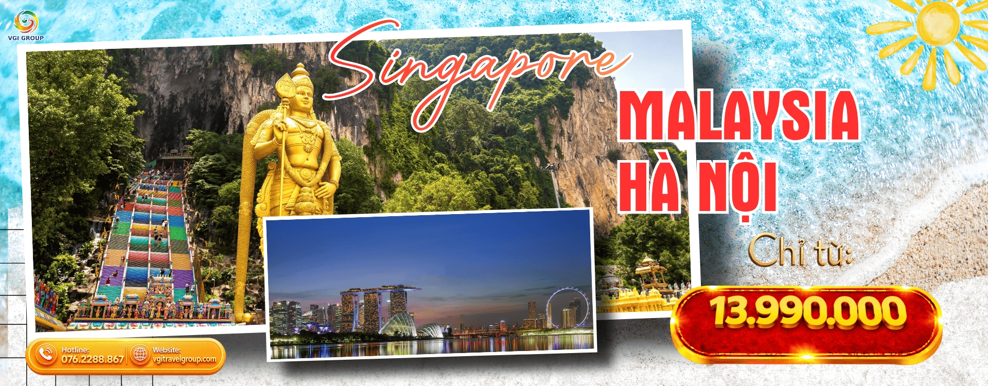 HÀ NỘI – SINGAPORE – MALAYSIA – HÀ NỘI
