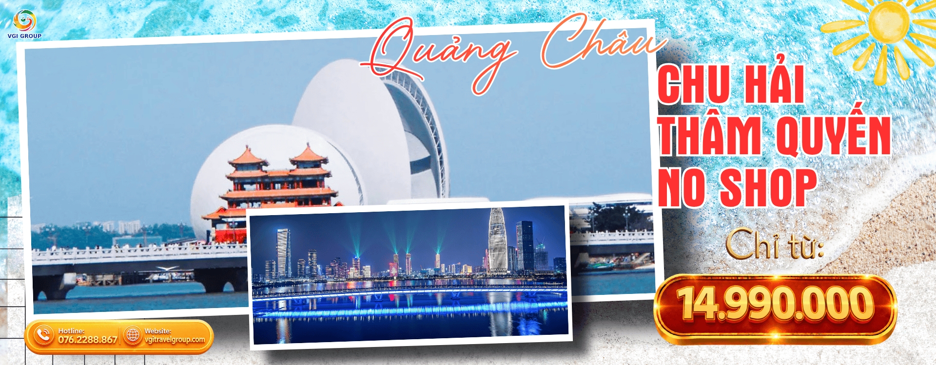 QUẢNG CHÂU – CHU HẢI – THẨM QUYẾN – NO SHOP