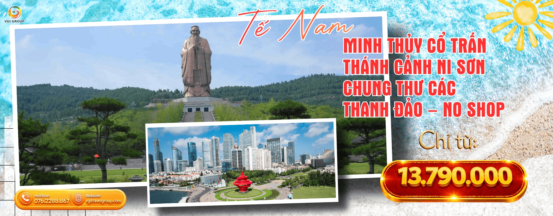 TẾ NAM – MINH THỦY CỔ TRẤN –THÁNH CẢNH NI SƠN- CHUNG THƯ CÁC - THANH ĐẢO – NO SHOP