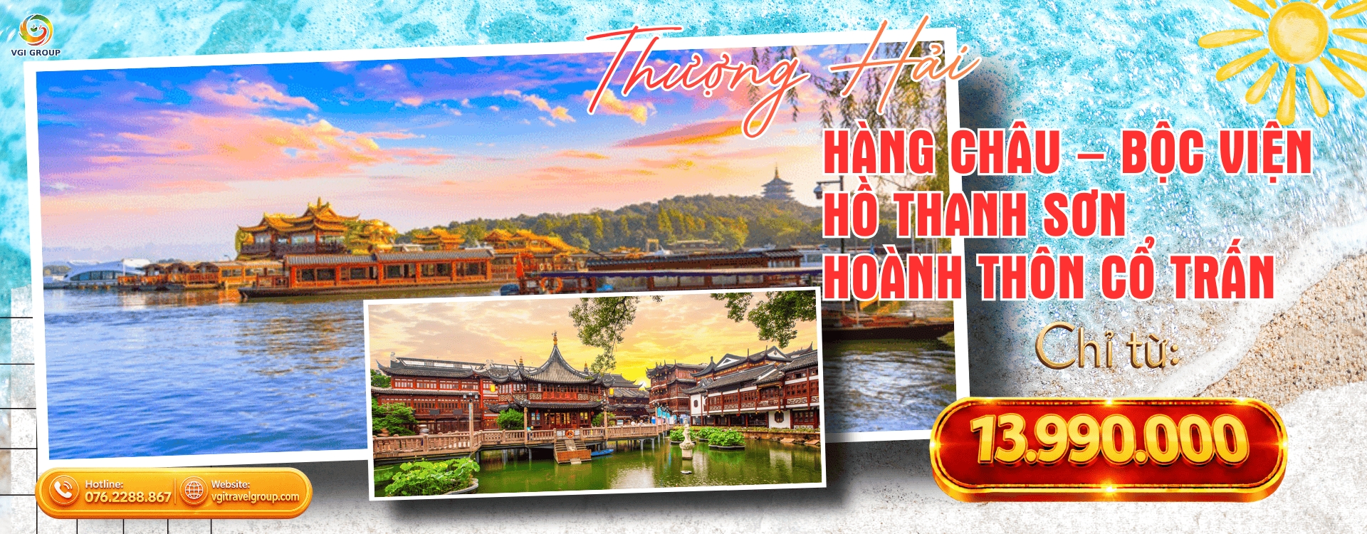THƯỢNG HẢI – HỒ THANH SƠN -  HÀNG CHÂU – Ô TRẤN –  HOÀNG SƠN - HOÀNH THÔN CỔ TRẤN