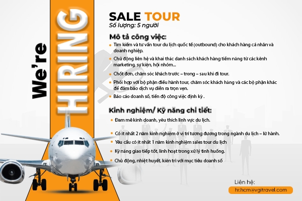  [VGI TRAVEL HCM] TUYỂN DỤNG – SALES TOUR QUỐC TẾ (OUTBOUND)