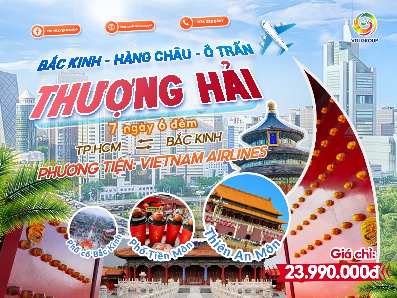 BẮC KINH – HÀNG CHÂU – Ô TRẤN – THƯỢNG HẢI