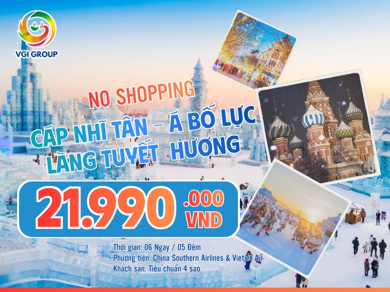 CÁP NHĨ TÂN – Á BỐ LỰC – LÀNG TUYẾT HƯƠNG - NO SHOPPING