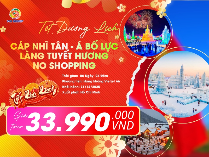  CÁP NHĨ TÂN - Á BỐ LỰC - LÀNG TUYẾT  HƯƠNG - NO SHOPPING