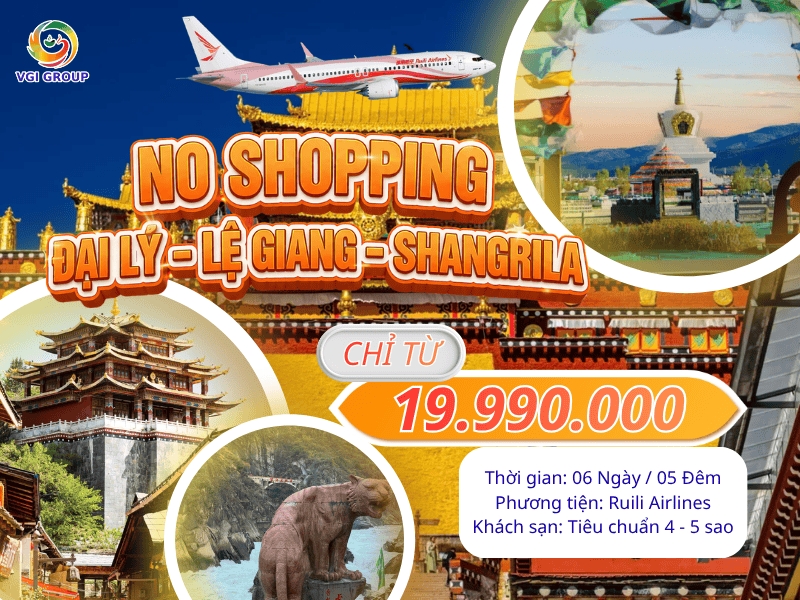 ĐẠI LÝ - LỆ GIANG – SHANGRILA - NO SHOPPING