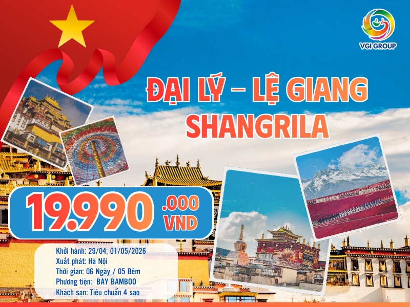 HÀ NỘI – ĐẠI LÝ – LỆ GIANG - SHANGRILA