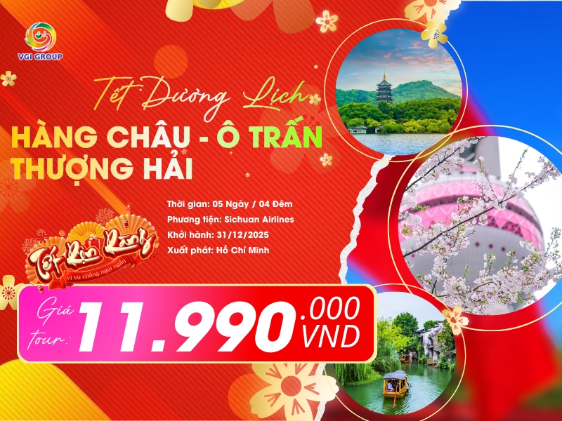 HÀNG CHÂU - Ô TRẤN - THƯỢNG HẢI