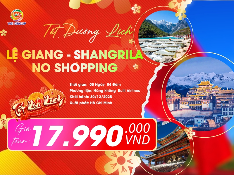  LỆ GIANG - SHANGRILA - NO SHOPPING                                                                                                                         