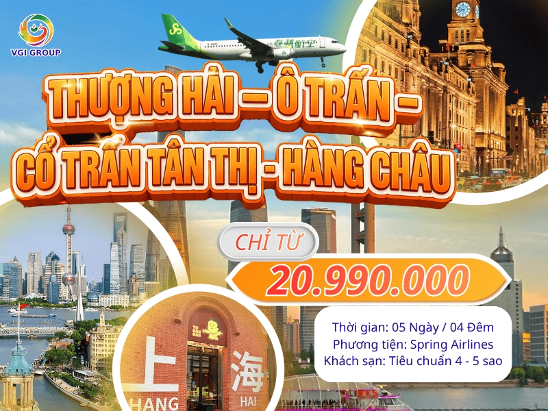 THƯỢNG HẢI – Ô TRẤN – CỔ TRẤN TÂN THỊ - HÀNG CHÂU