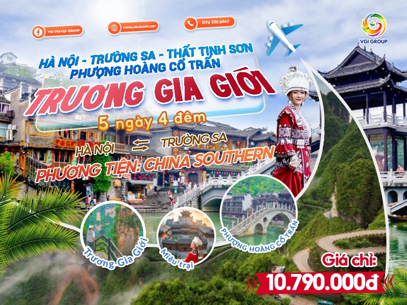 TRƯỜNG SA - TRƯƠNG GIA GIỚI - PHƯỢNG HOÀNG CỔ TRẤN - ÂN THI 5N4Đ